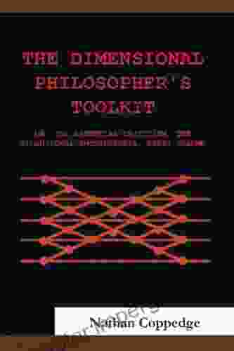 The Dimensional Philosopher S Toolkit (The Dimensional Encyclopedia 1)