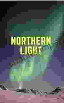 Northern: The Magic Of Northern Light Photobook For Your Memory And Relaxation Also Education For Children (photobook Nature 1)