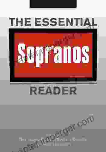 The Essential Sopranos Reader (Essential Readers In Contemporary Media And Culture)