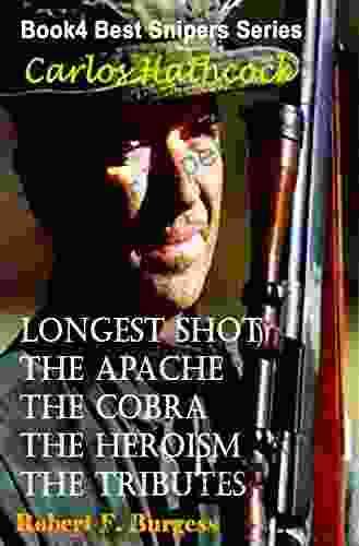 CARLOS HATHCOCK: Longest Shot The Apache The Cobra The Heroism The Tributes (Best Snipers 4)