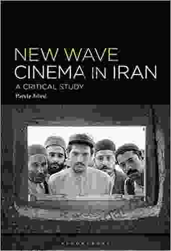 The New Wave Cinema In Iran: A Critical Study