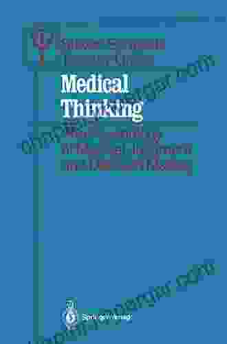 Medical Thinking: The Psychology Of Medical Judgment And Decision Making (Contributions To Psychology And Medicine)