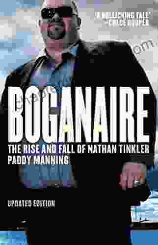 Boganaire: The Rise And Fall Of Nathan Tinkler