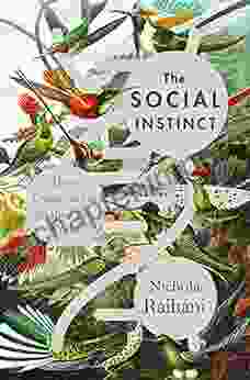 The Social Instinct: How Cooperation Shaped The World