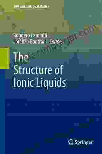 The Structure Of Ionic Liquids (Soft And Biological Matter)