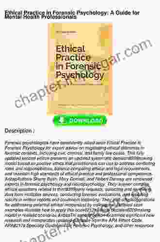 Ethical Practice In Forensic Psychology: A Guide For Mental Health Professionals