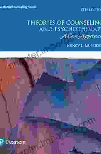 Theories Of Counseling And Psychotherapy: A Case Approach (2 Downloads) (The Merrill Counseling Series)