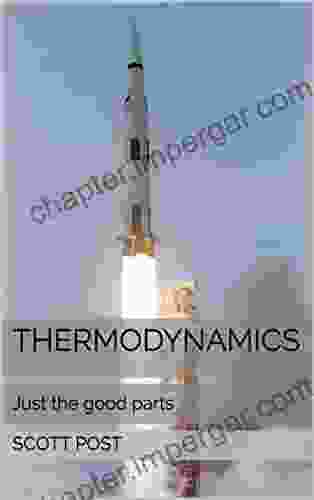 Thermodynamics: Just The Good Parts