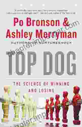 Top Dog: The Science Of Winning And Losing