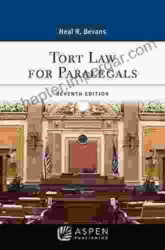 Tort Law For Paralegals (Aspen Paralegal Series)