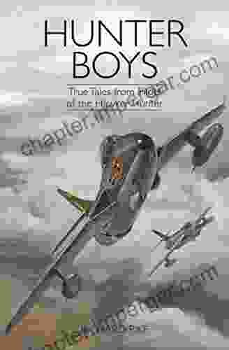 Hunter Boys: True Tales From Pilots Of The Hawker Hunter (The Jet Age Series)