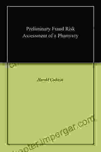 Preliminary Fraud Risk Assessment Of A Pharmacy