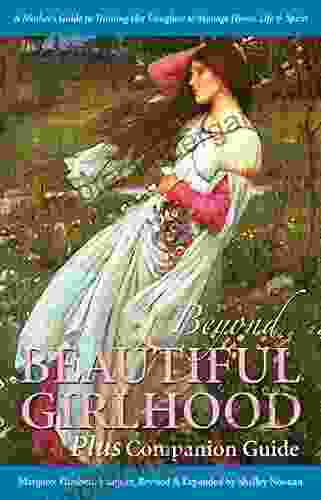 Beyond Beautiful Girlhood Plus Companion Guide