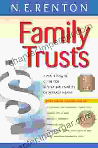 Family Trusts: A Plain English Guide For Australian Families Of Average Means