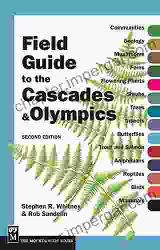 Field Guide To The Cascades And Olympics