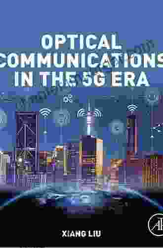 Optical Communications In The 5G Era