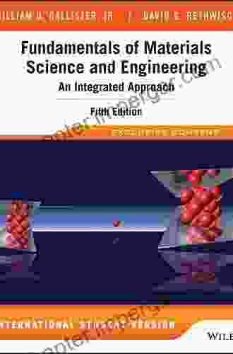 Fundamentals Of Materials Science And Engineering: An Integrated Approach 5th Edition