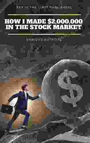 How I Made $2 000 000 In The Stock Market