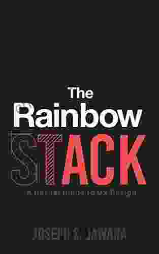 The Rainbow Stack: A Casual Guide To UX Design