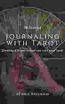 78 Stories Journaling With Tarot Scott Creighton