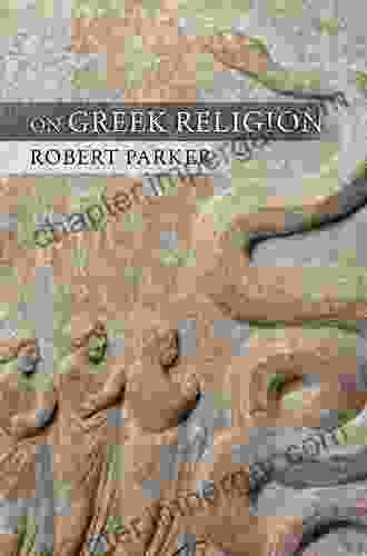 On Greek Religion (Cornell Studies In Classical Philology 60)