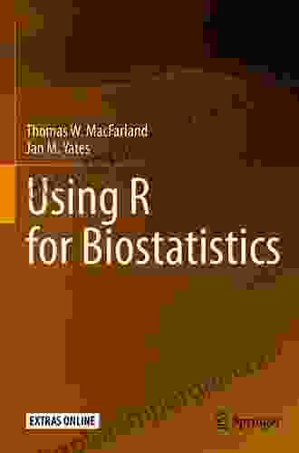 Using R For Biostatistics Thomas W MacFarland