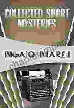 Collected Short Mysteries Ngaio Marsh