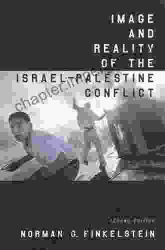 Image And Reality Of The Israel Palestine Conflict