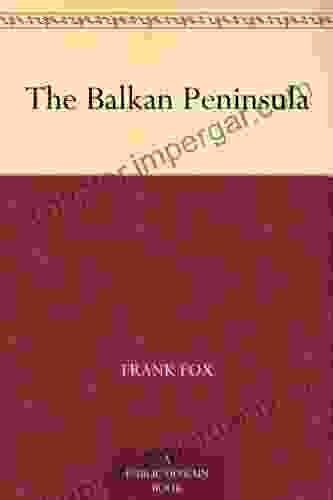 The Balkan Peninsula Steve Burrows