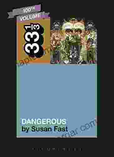 Michael Jackson S Dangerous (33 1/3 100) Susan Fast