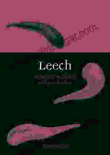 Leech (Animal) Robert G W Kirk