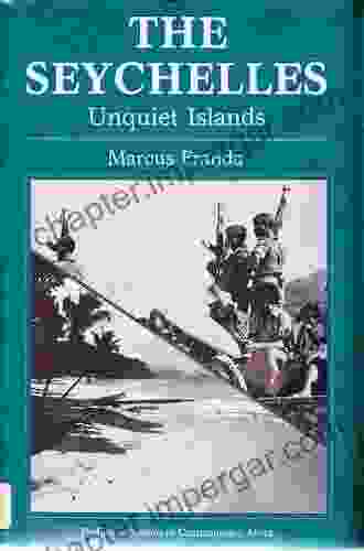 The Seychelles: Unquiet Islands Paul L Hedren