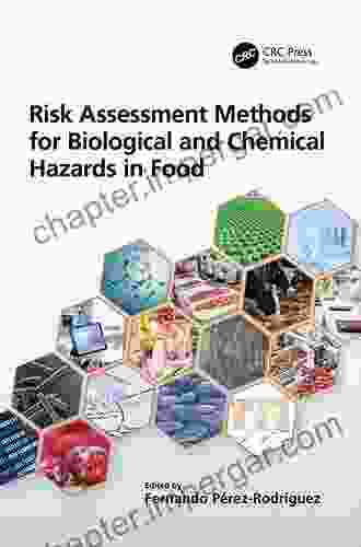 Risk Assessment Methods For Biological And Chemical Hazards In Food