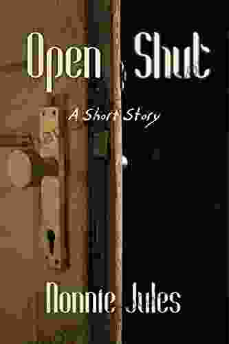 OPEN SHUT: A Short Story