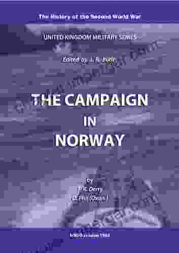 The Campaign In Norway (HMSO Official History Of WWII Military)