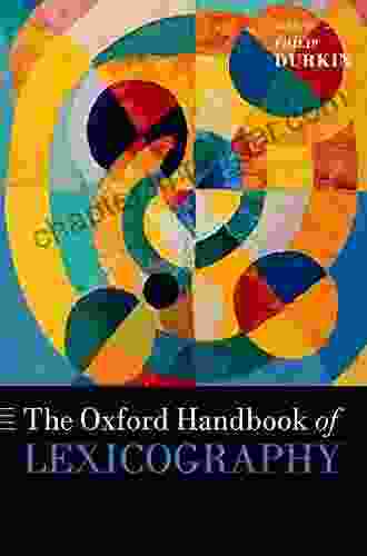 The Oxford Handbook Of Lexicography (Oxford Handbooks)