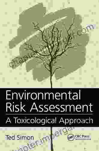 Environmental Risk Assessment: A Toxicological Approach