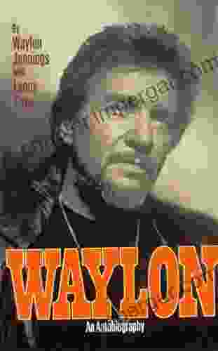 Waylon: An Autobiography Waylon Jennings