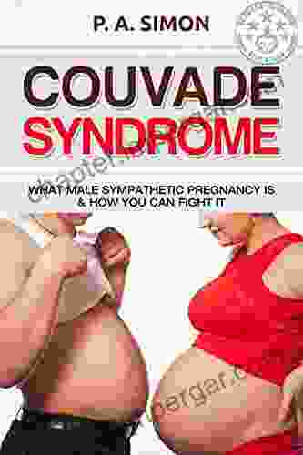 Couvade Syndrome: What Male Sympathetic Pregnancy Is How You Can Fight It