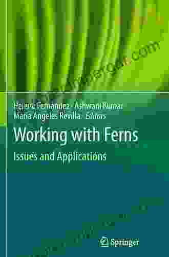 Working With Ferns: Issues And Applications